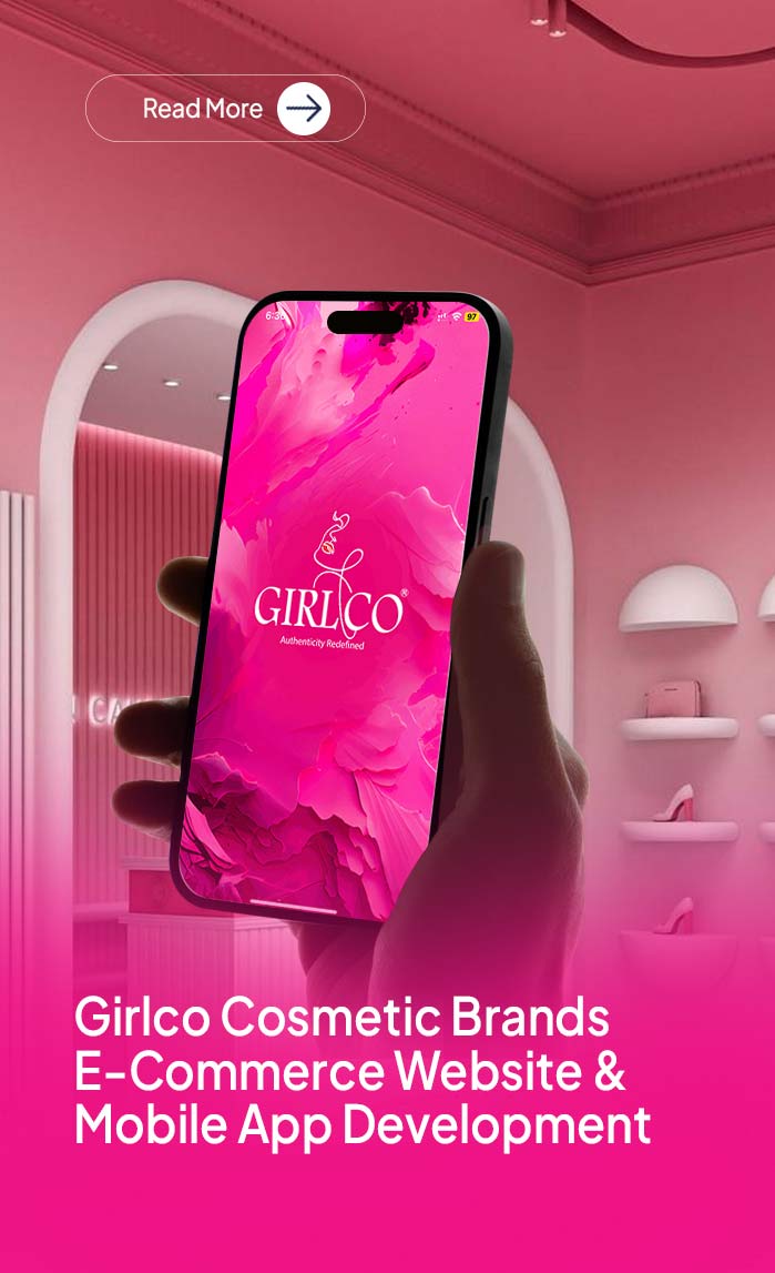 Girlco Cosmetic Brands E-Commerce Website & Mobile App Development
